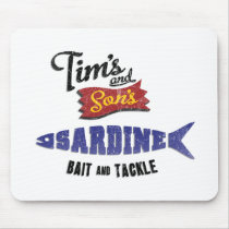 Tim's and Son's Sardine, Bait and Tackle Shop mousepads