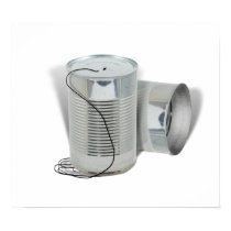 Tin Can Phone (Can you hear me NOW?) posters