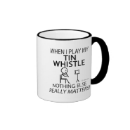 Tin Whistle Nothing Else Matters Coffee Mugs