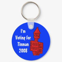 tinman2, I'm Voting forTinman2008 keychains