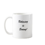 TinyFae, Believing is Seeing! Mug