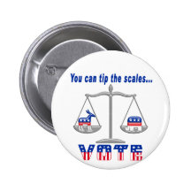Tip the Scales Vote Pinback Buttons