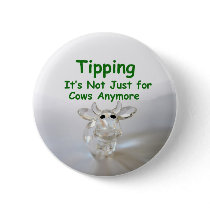 Tipping - it's not just for cows anymore button