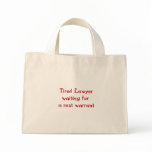 Tired Lawyer Waiting for a Rest Warrant Bag
