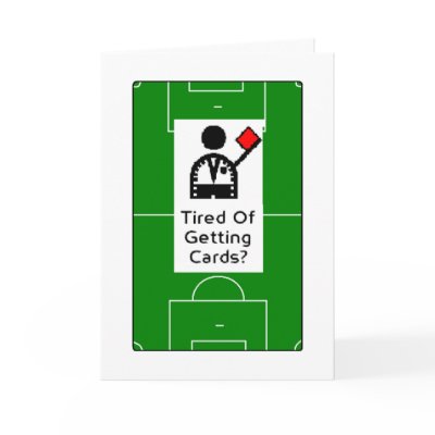 Tired Of Getting Cards? Happy Birthday Card by blank6