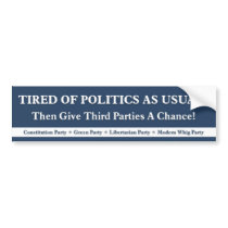 Tired of Politics As Usual - Blue bumper stickers