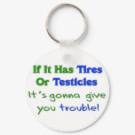 Tires Testicles Trouble