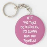 Tires & Testicles Trouble Keychain