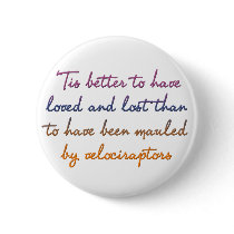 'Tis Better... buttons by tursiops 'Tis Better... buttons