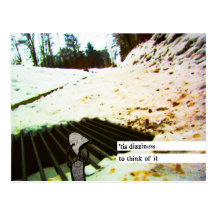 'tis dizziness to think of it post cards