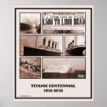 Titanic Centennial Memorial 1912-2012 posters