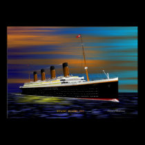 TITANIC ON HER MAIDEN  VOYAGE 10 APRIL 1912 posters