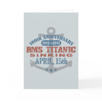 Titanic Sinking 100 Year Anniversary Cards
