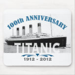 Titanic Sinking 100 Year Anniversary Mouse Pads