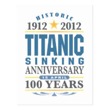 Titanic Sinking 100 Year Anniversary Postcard