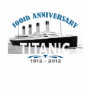 Titanic Sinking 100 Year Anniversary Tshirt Titanic Sinking 100 Year Anniversary Tshirt