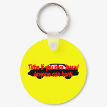 Tithe if you love Jesus...Anyone can honk! keychains by Christian_Art Tithe if you love Jesus...Anyone can honk! keychains