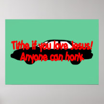 Tithe if you love Jesus! Anyone can honk Print