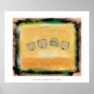 Titled: My Bears & Me - Don't provoke us bear ART print