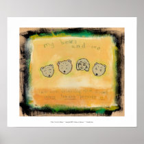 Titled: My Bears & Me - Don't provoke us bear ART posters