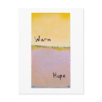 Titled:  Thawing - warmth light hope art postcards