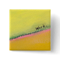 Titled:  Uphill - working for a better view buttons