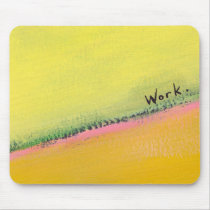 Titled:  Uphill - working for a better view mousepads