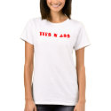TITS N ASS t-shirts