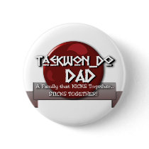 TKD DAD Tae Kwon Do buttons by sportsstuff TKD DAD Tae Kwon Do buttons