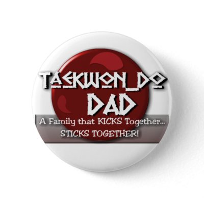 TKD DAD Tae Kwon Do Pin by sportsstuff