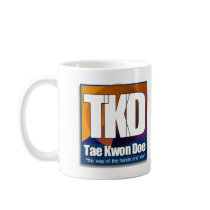 TKD Tae Kwon Do - the way of the hands and feet mugs