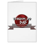 TKD TAEKWONDO DAD MOTTO cards