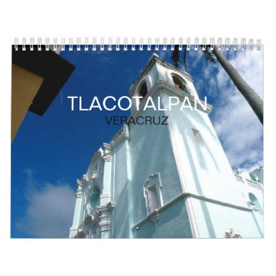 Tlacotalpan, Veracruz México 2013 Calendario Tlacotalpan, Veracruz México 2013 Calendario