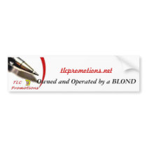 tlcpromotions.net, Owned and Operate... bumper stickers by tlcpro1 tlcpromotions.net, Owned and Operate... bumper stickers