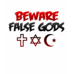 TLT Beware False Gods (All Gods) Shirts