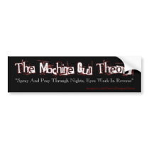 TMGT Bumper Sticker bumper stickers by TheMachineGunTheory TMGT Bumper Sticker bumper stickers