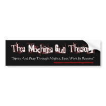 TMGT Bumper Sticker - Customized bumper stickers by TheMachineGunTheory TMGT Bumper Sticker - Customized bumper stickers