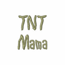 TNT Mama embroidered shirts by Jsathoff TNT Mama embroidered shirts