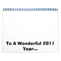 To A Wonderful 2011 Year... Wall Calendar