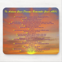 To Achieve Your Dreams Remember Your ABC's Mousepads