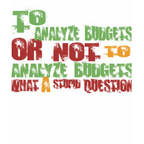 To Analyze Budgets t-shirts by 1000suns To Analyze Budgets t-shirts