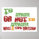 To Appraise Poster