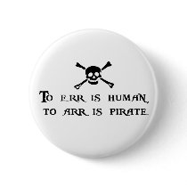 To Arr Is Pirate Button