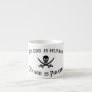 To Arr is Pirate! Espresso Mugs
