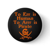 To Arrr Is Pirate Button