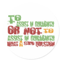 To Assist in Childbirth stickers by 1000suns To Assist in Childbirth stickers