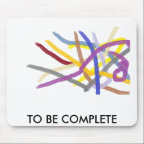 TO BE COMPLETE mousepads