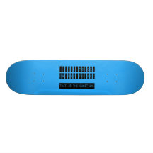 To Be or Not To Be Famous Shakespeare Quote Skate Decks