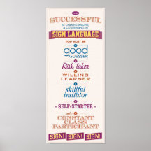 To be Successful in ASL Posters