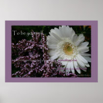To be yourself white gerbera daisy posters